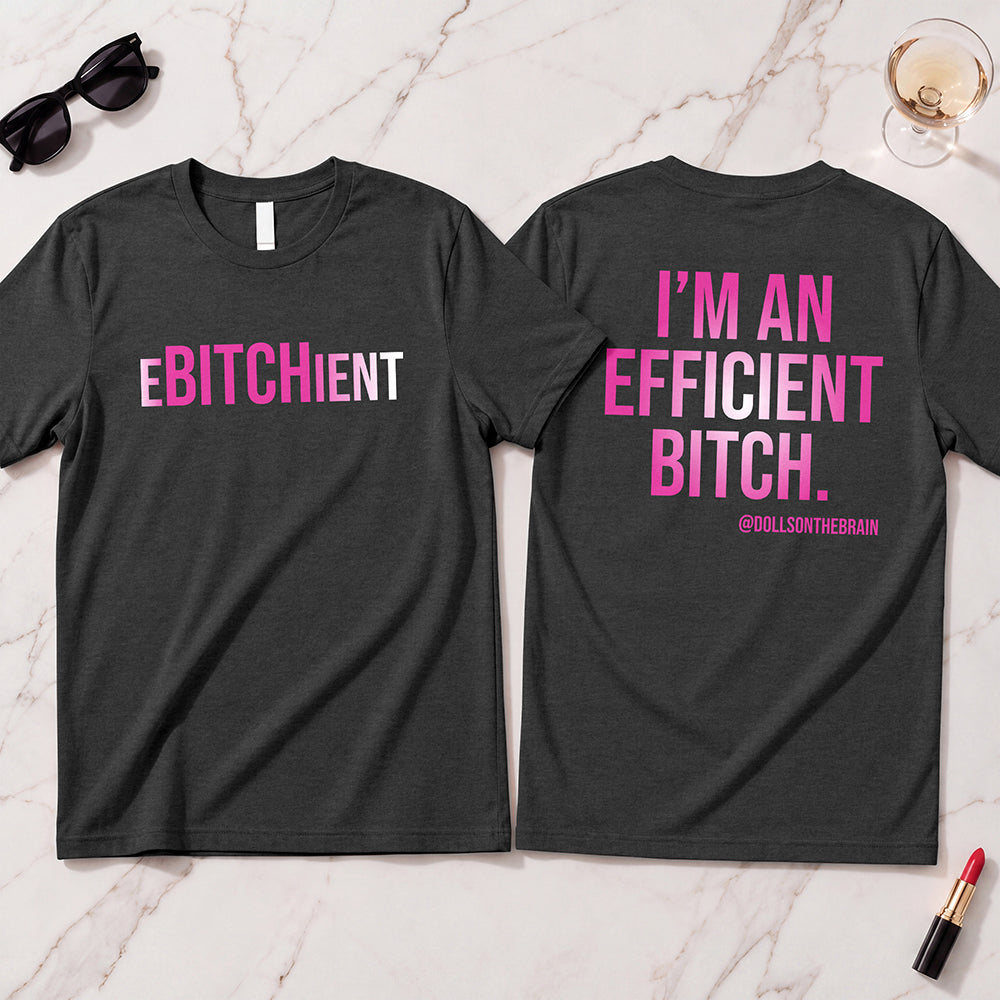 Ebitchient T-Shirt