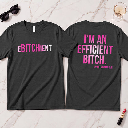 Ebitchient T-Shirt