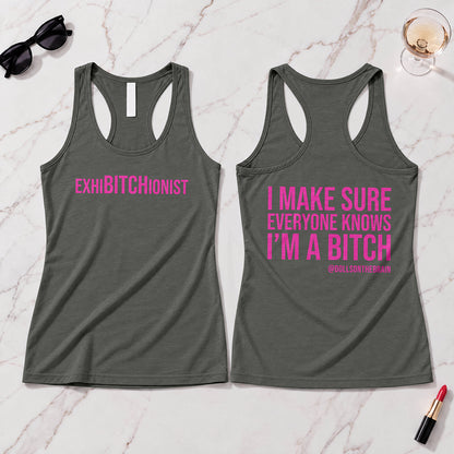 ExhiBITCHionist Tank Top