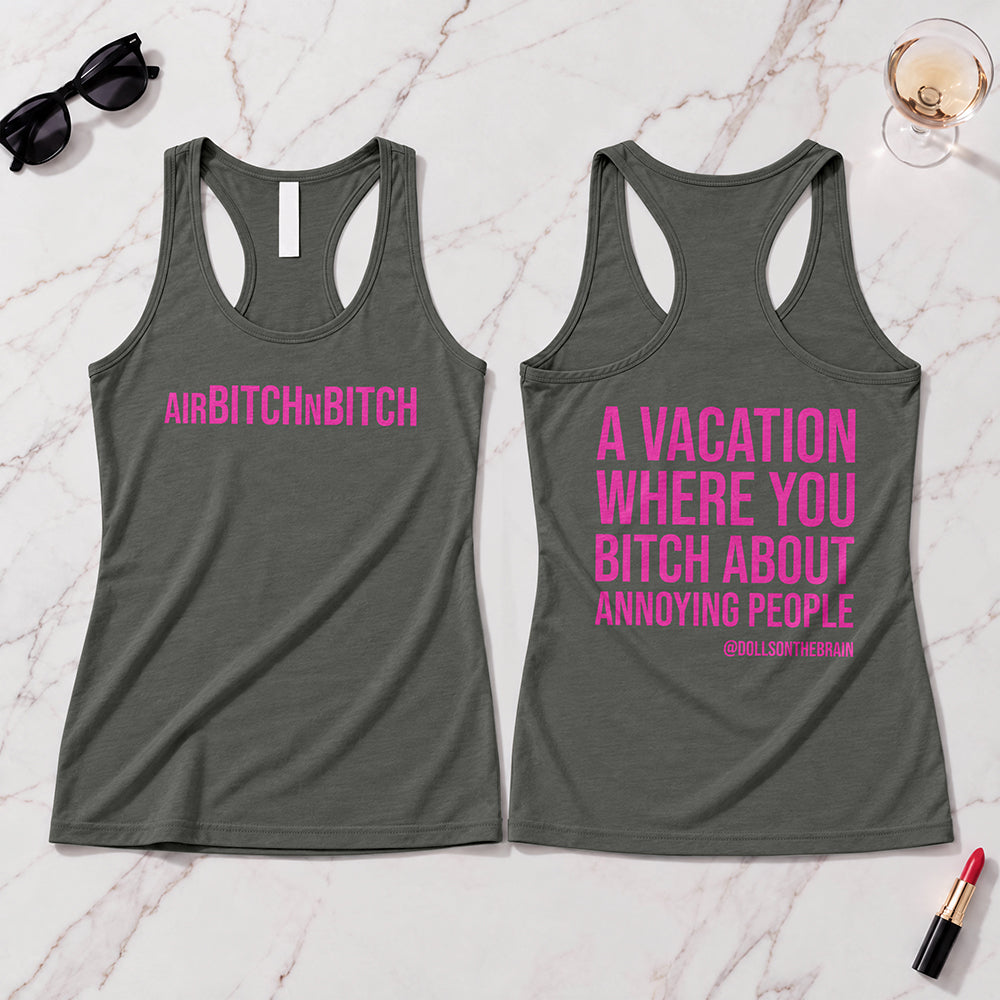 AirBITCHnBITCH Tank Top