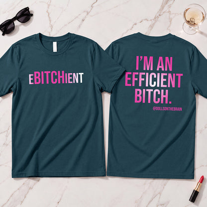 Ebitchient T-Shirt