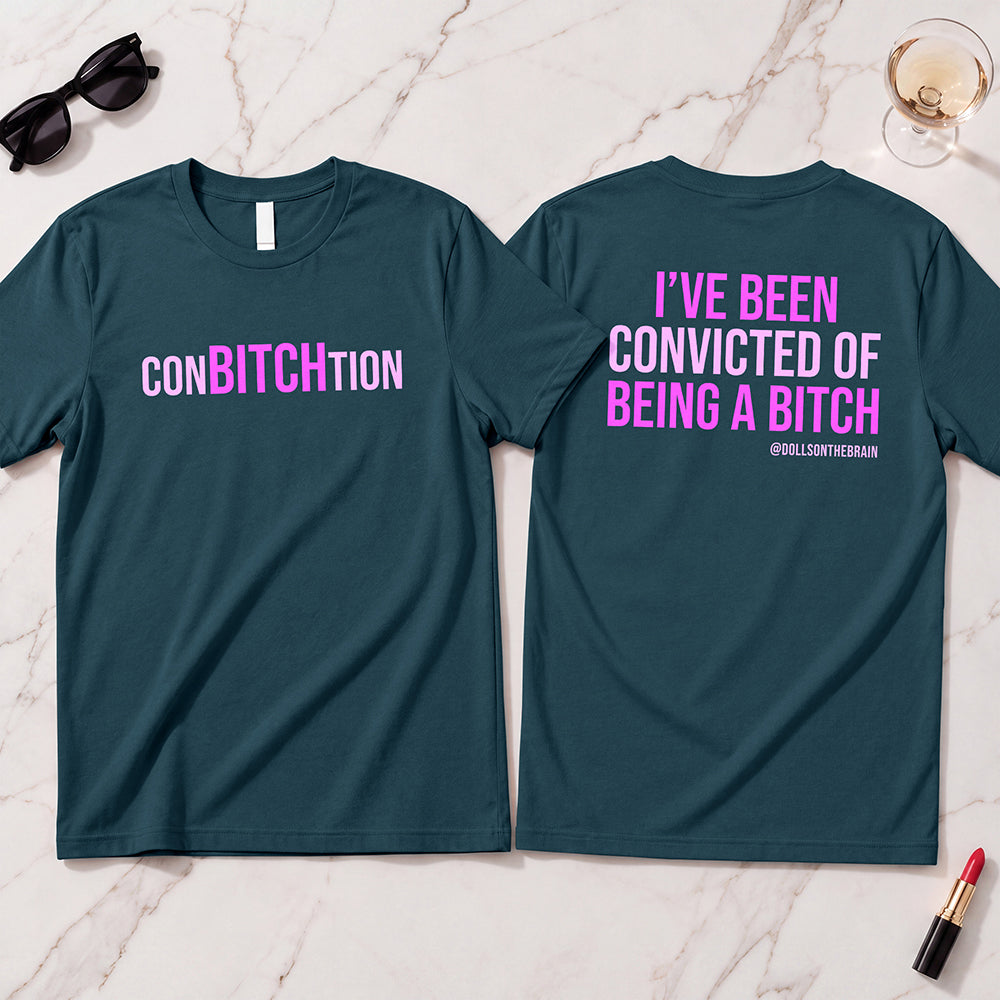 ConBITCHtion T-Shirt