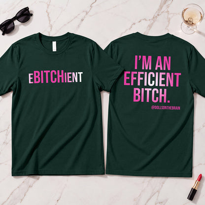Ebitchient T-Shirt