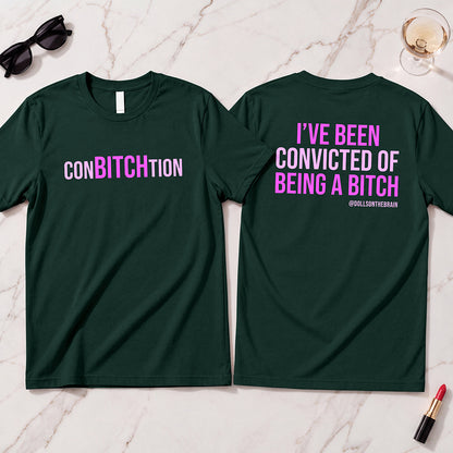ConBITCHtion T-Shirt