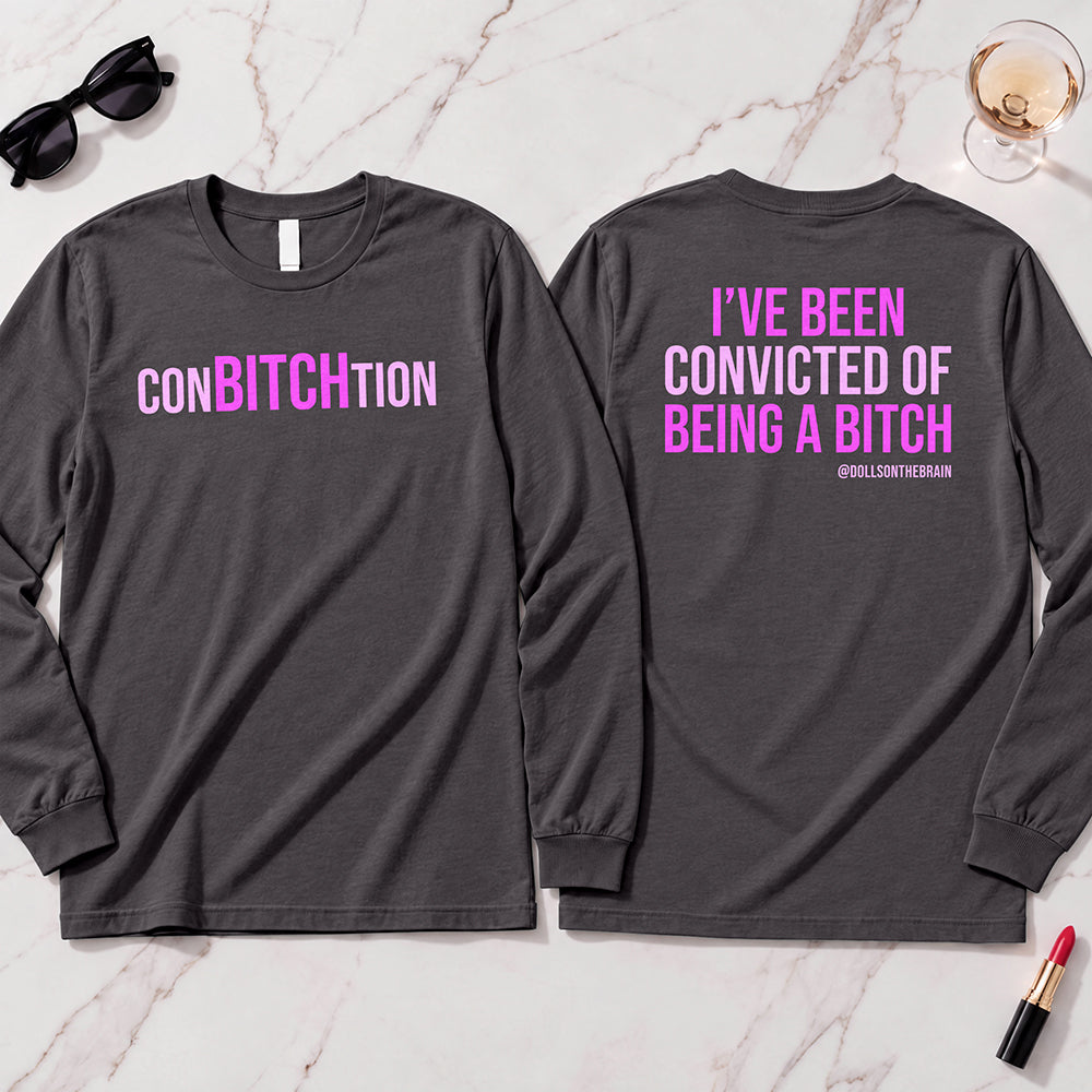 ConBITCHtion Long Sleeve