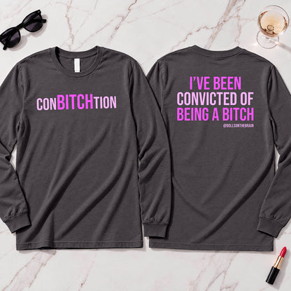 ConBITCHtion Long Sleeve