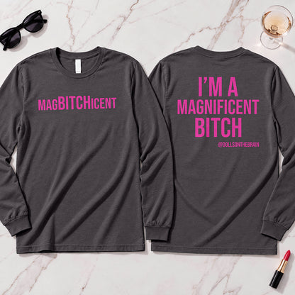 MagBITCHicent Long Sleeve