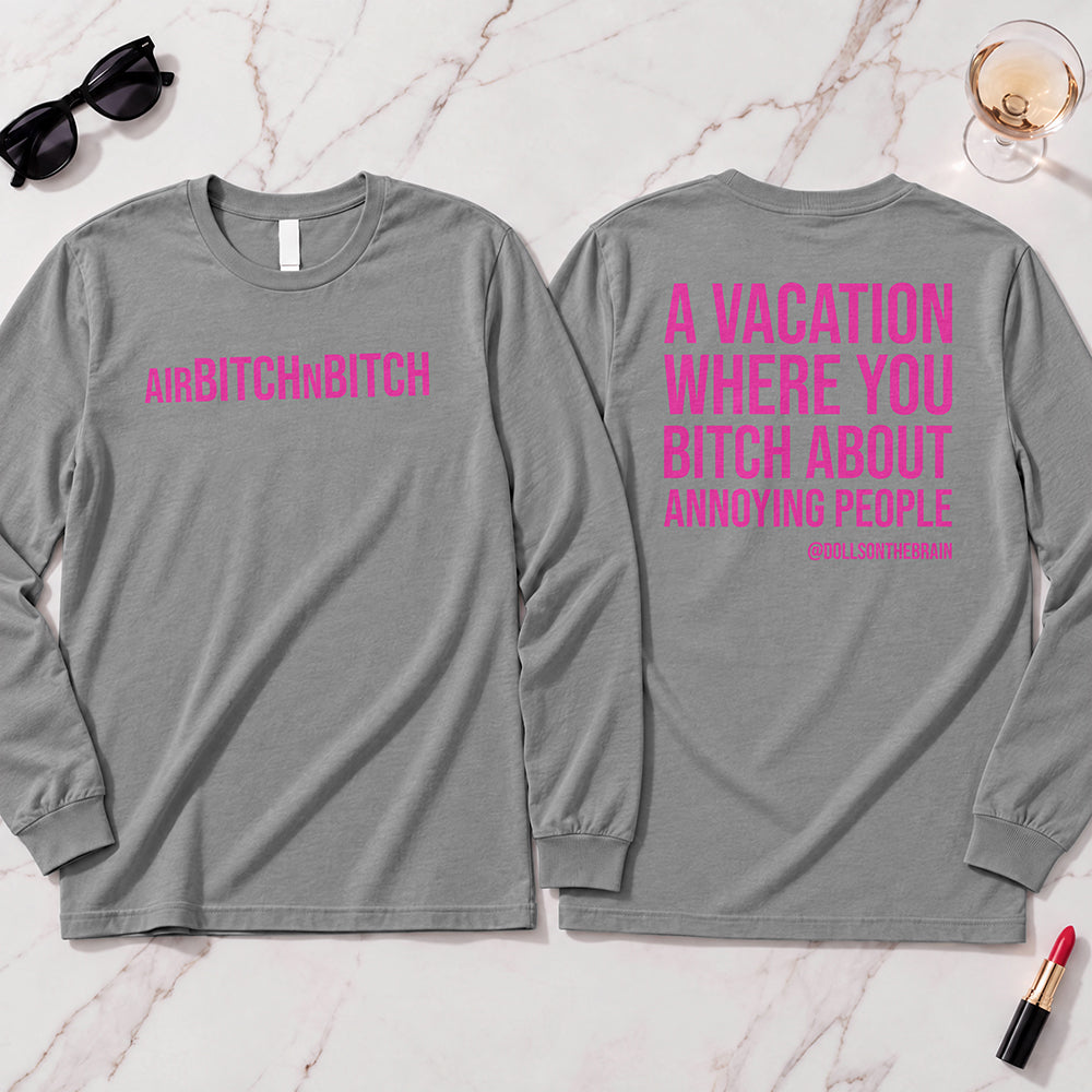 AirBITCHnBITCH Long Sleeve