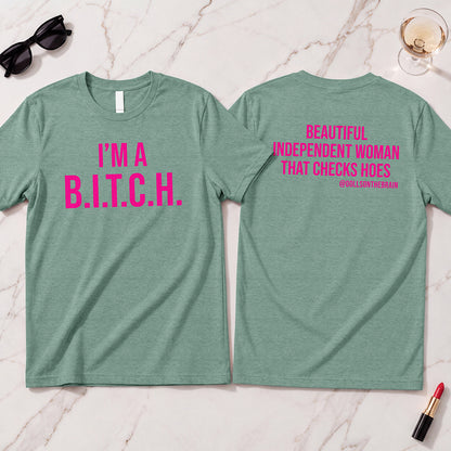B.I.T.C.H. #2 T-Shirt