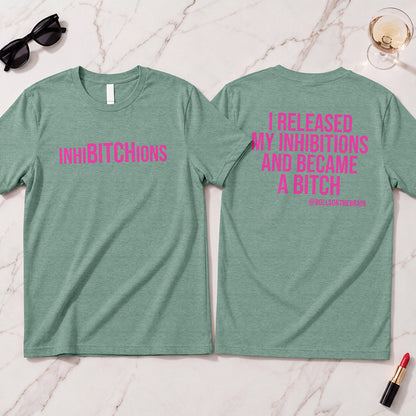 InhiBITCHions T-Shirt