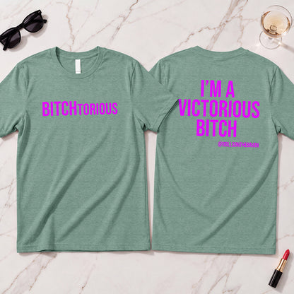 BITCHtorious T-Shirt