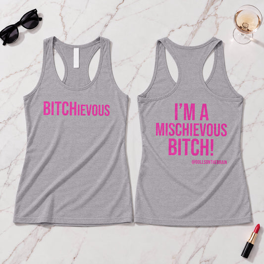 BITCHievous Tank Top