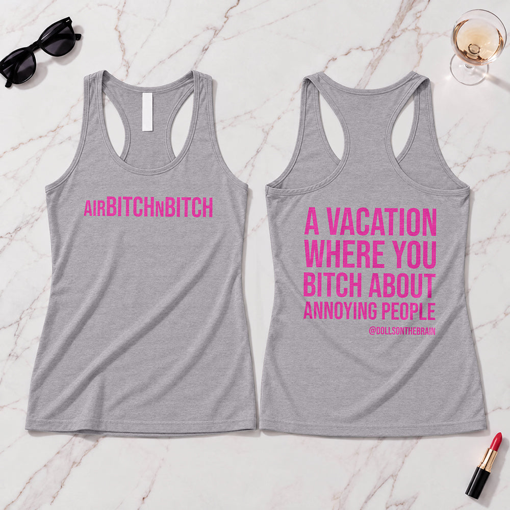 AirBITCHnBITCH Tank Top