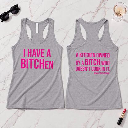 BITCHen Tank Top