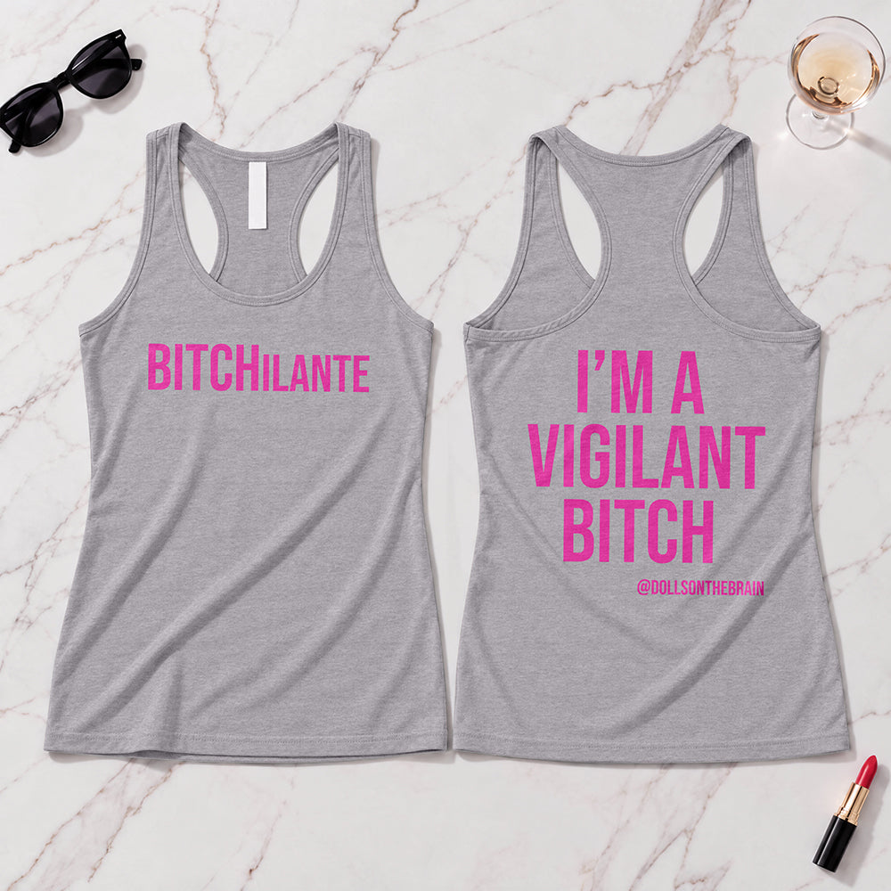 BITCHilante Tank Top
