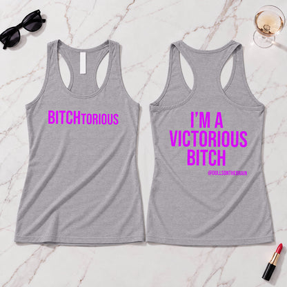 BITCHtorious Tank Top