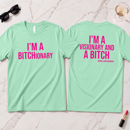 BITCHionary T-Shirt