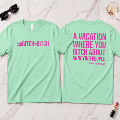 AirBITCHnBITCH T-Shirt
