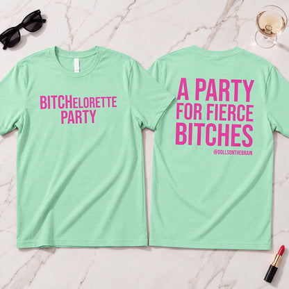 BITCHelorette T-Shirt