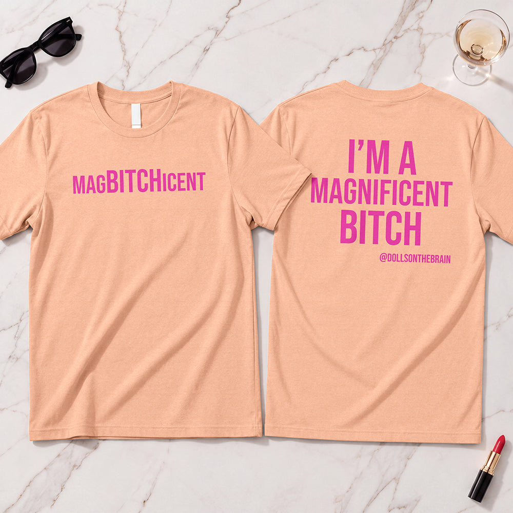 MagBITCHicent T-Shirt