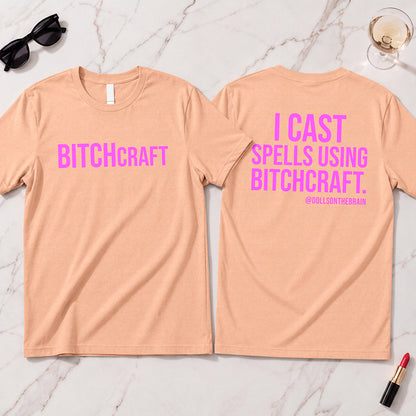 BITCHcraft T-Shirt