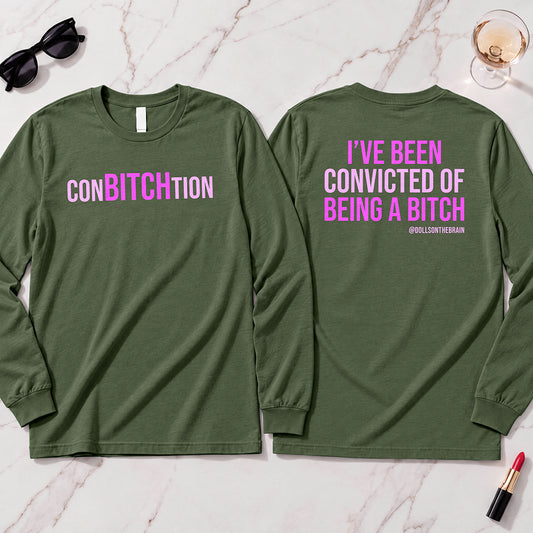 ConBITCHtion Long Sleeve