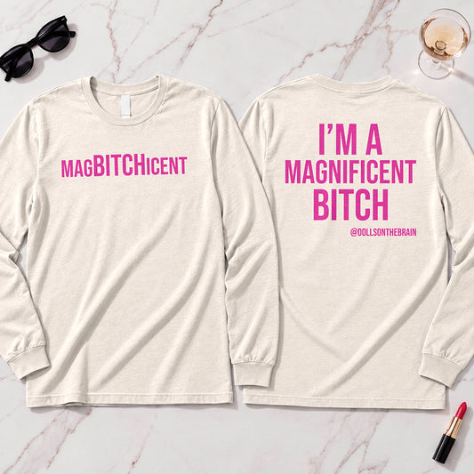 MagBITCHicent Long Sleeve