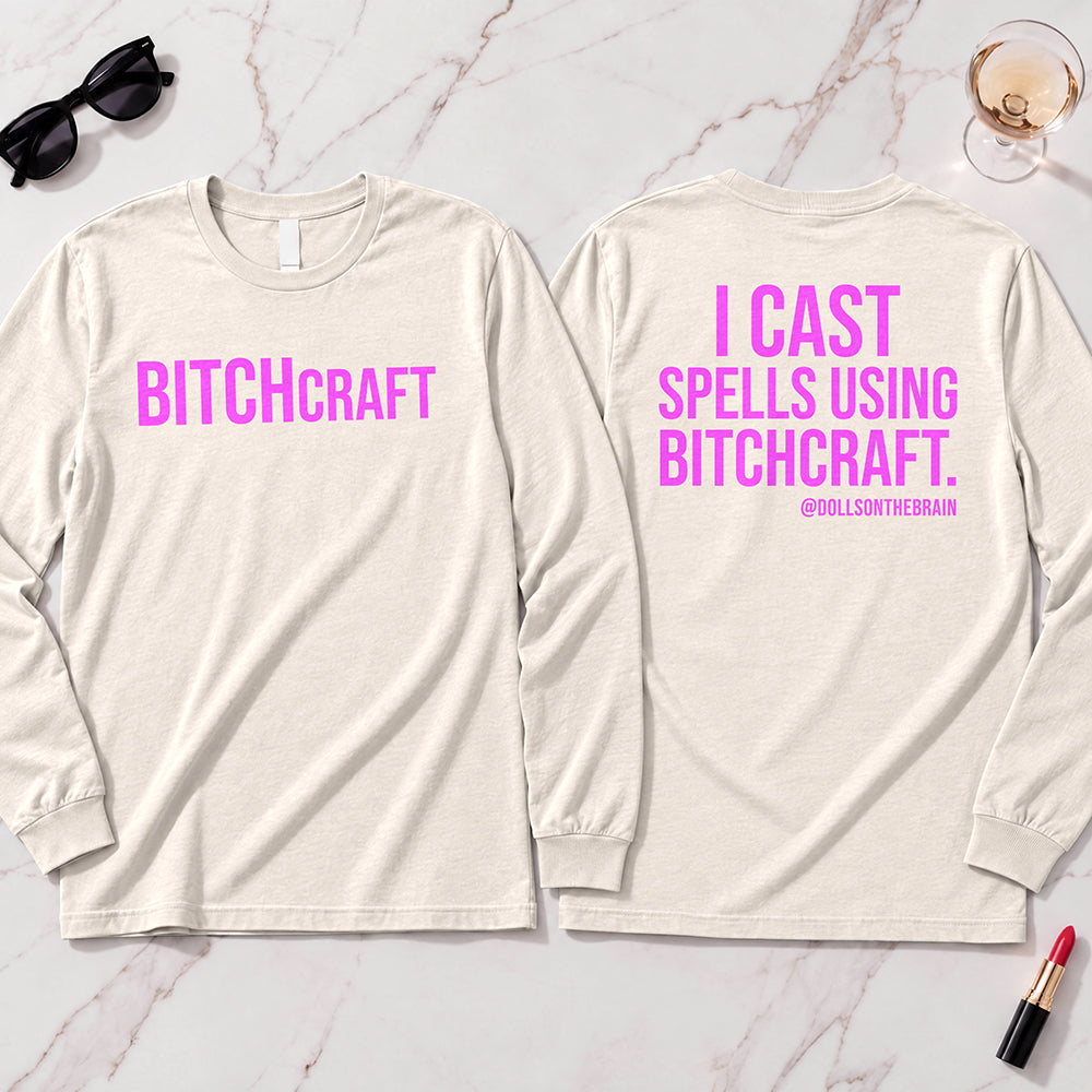 BITCHcraft Long Sleeve