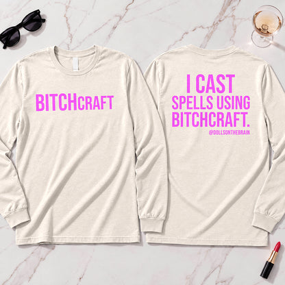 BITCHcraft Long Sleeve