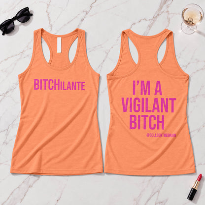 BITCHilante Tank Top