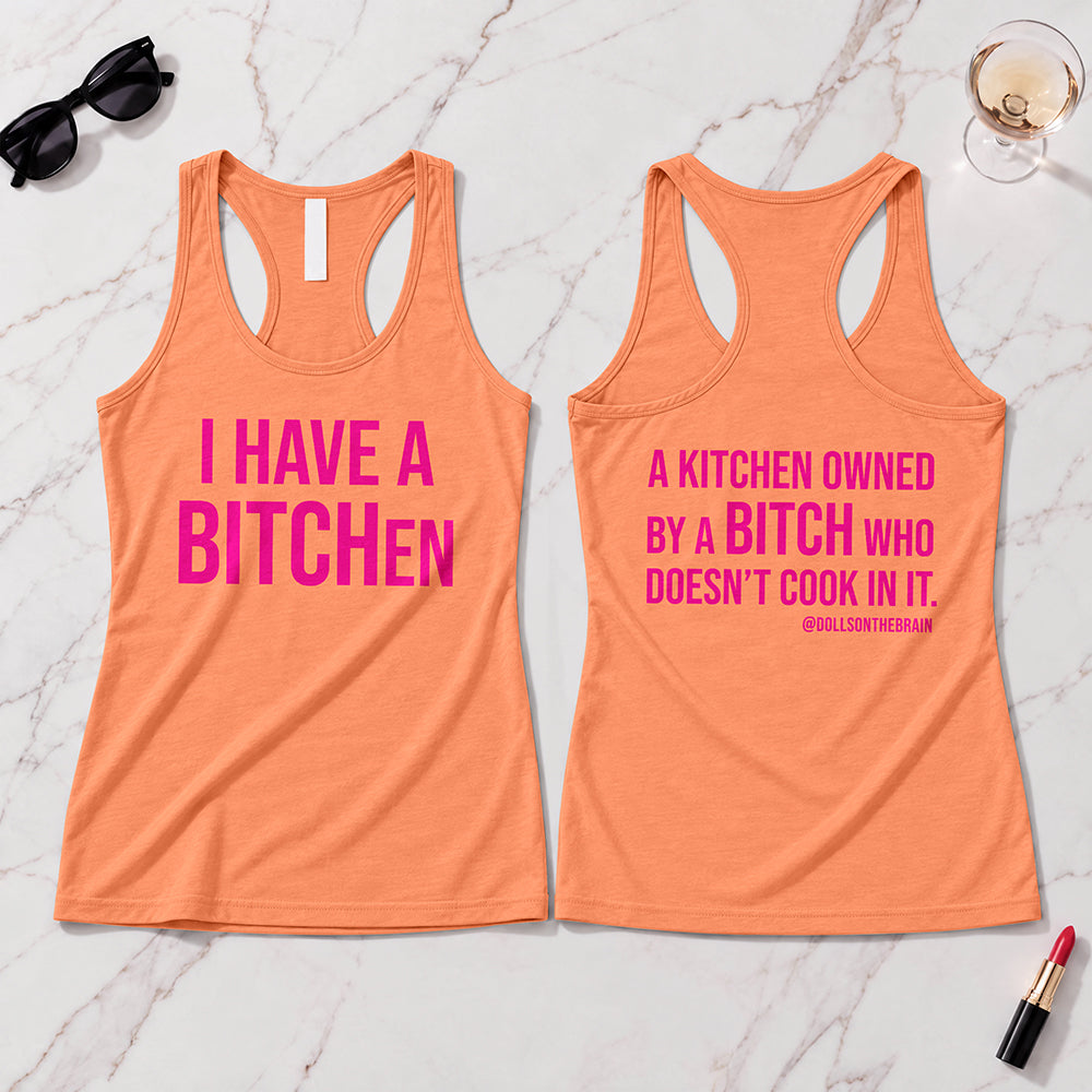 BITCHen Tank Top