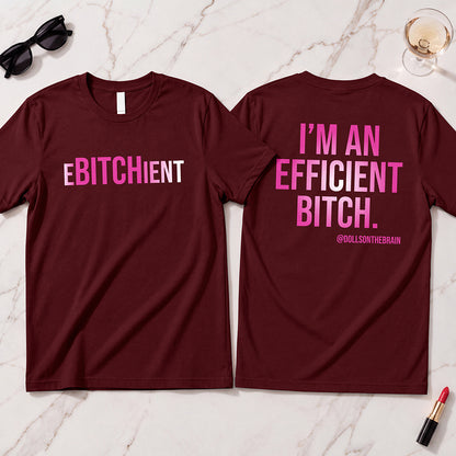Ebitchient T-Shirt