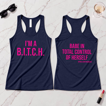 B.I.T.C.H. #1 Tank Top