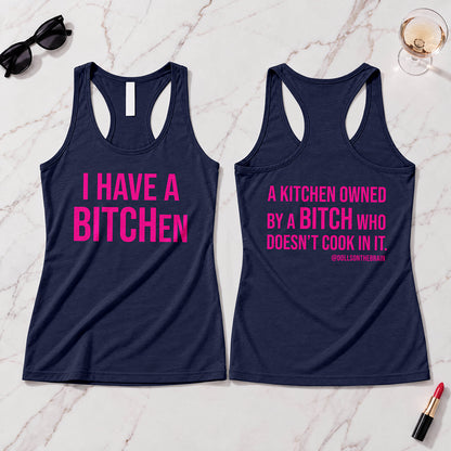 BITCHen Tank Top