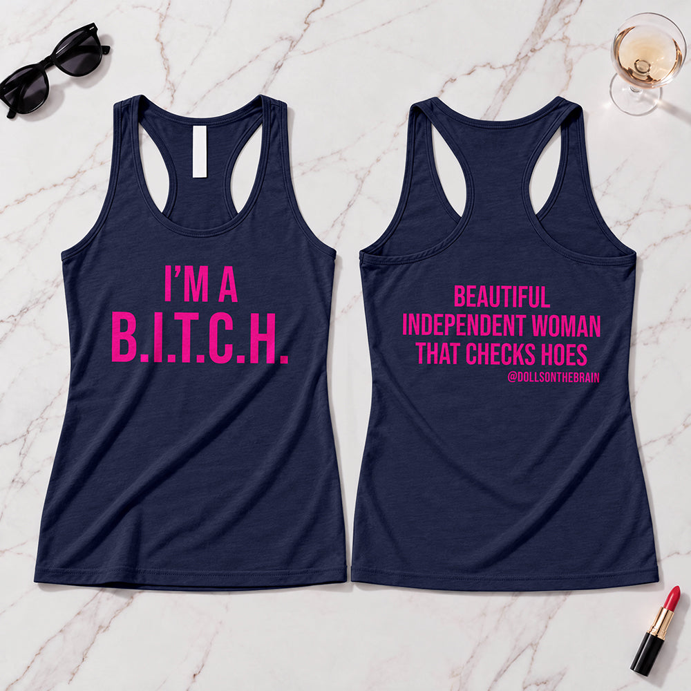 B.I.T.C.H. #2 Tank Top