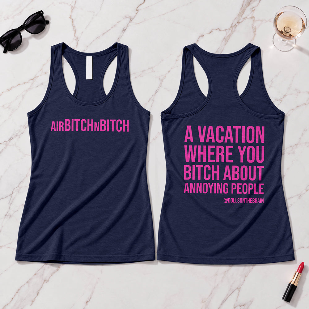 AirBITCHnBITCH Tank Top