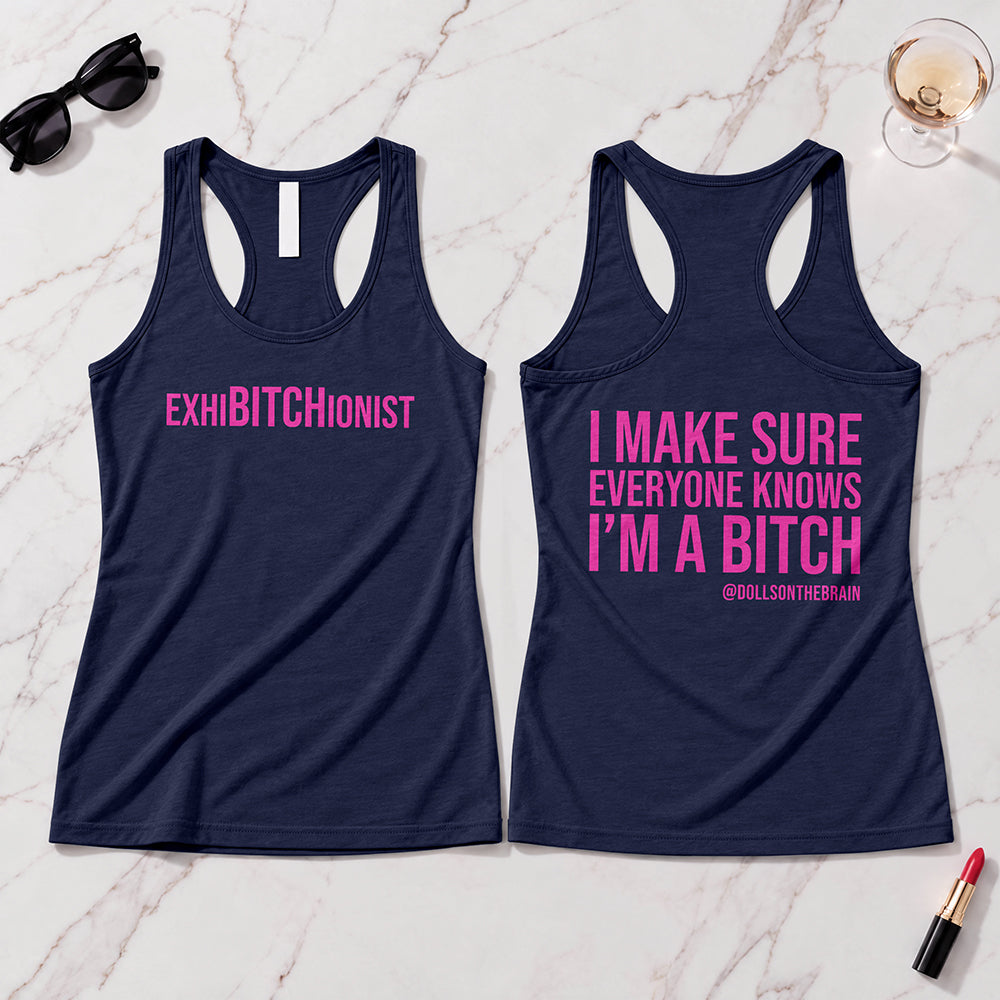 ExhiBITCHionist Tank Top