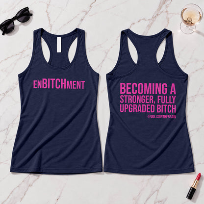 EnBITCHment Tank Top