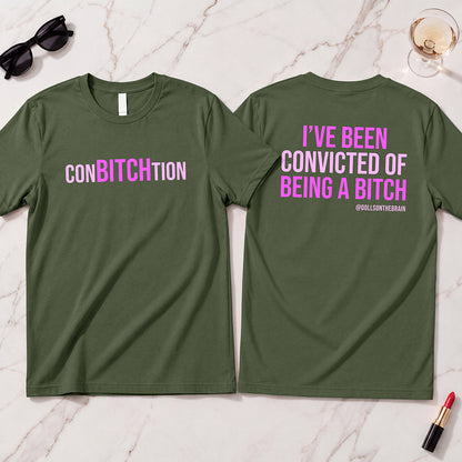 ConBITCHtion T-Shirt