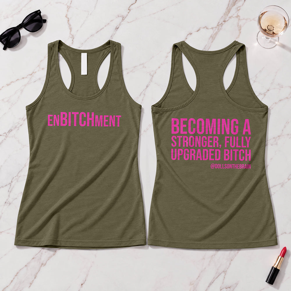 EnBITCHment Tank Top