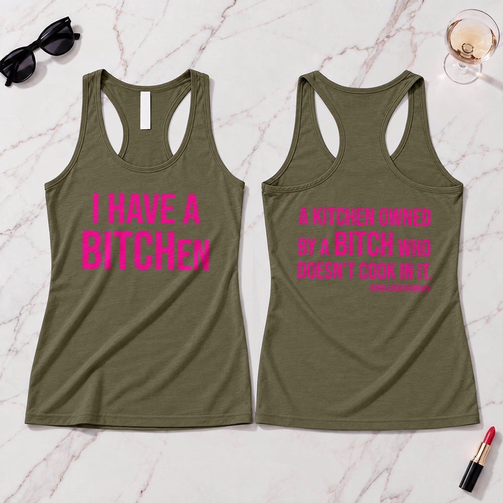 BITCHen Tank Top