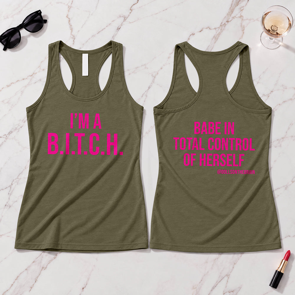 B.I.T.C.H. #1 Tank Top