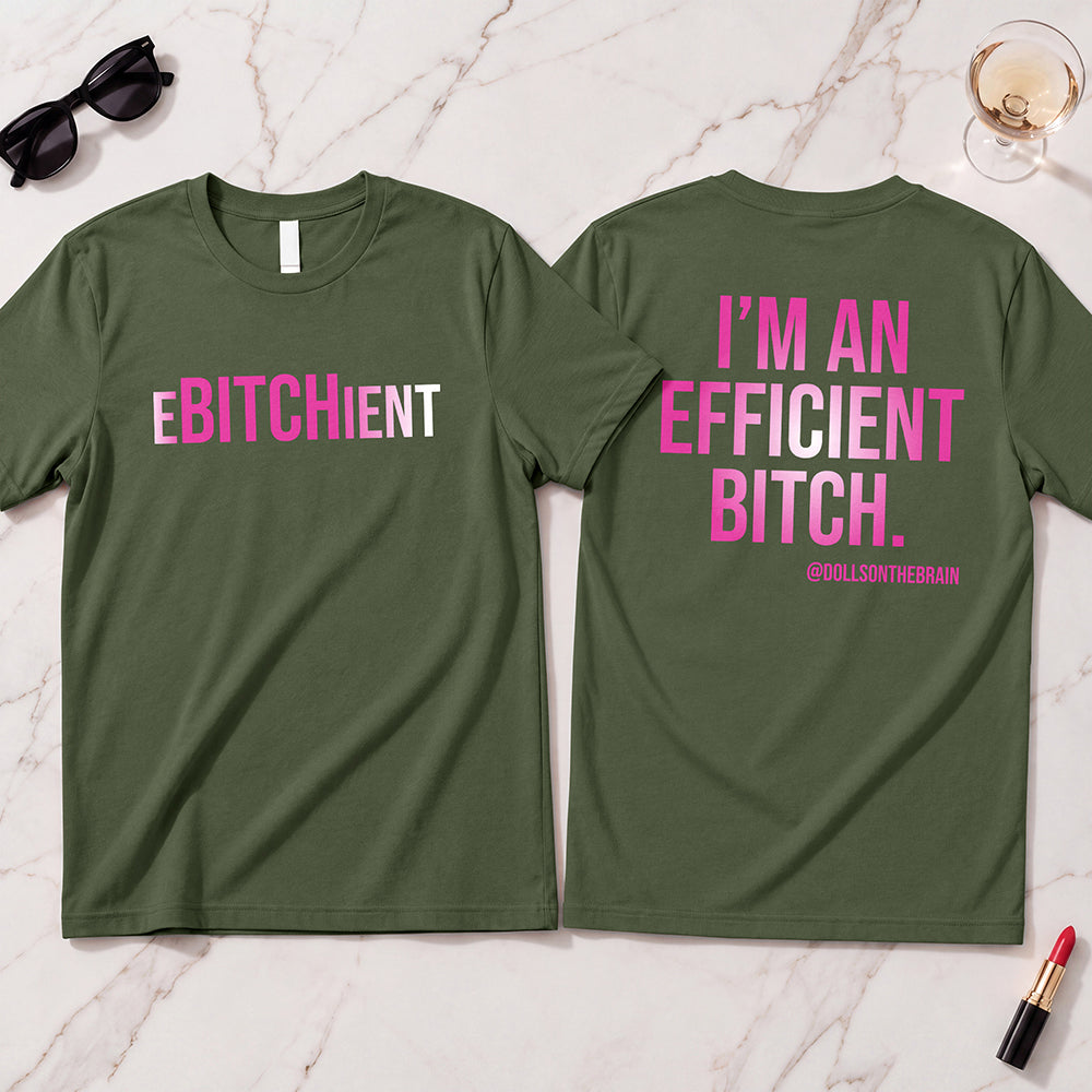 Ebitchient T-Shirt