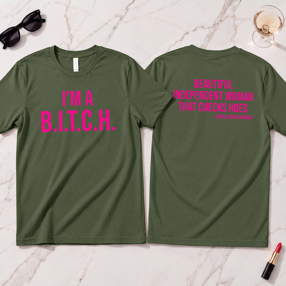 B.I.T.C.H. #2 T-Shirt