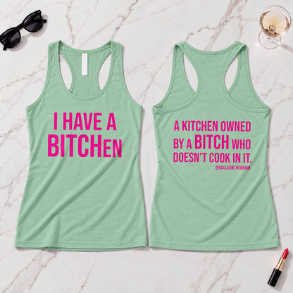 BITCHen Tank Top