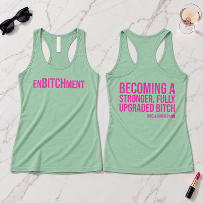 EnBITCHment Tank Top