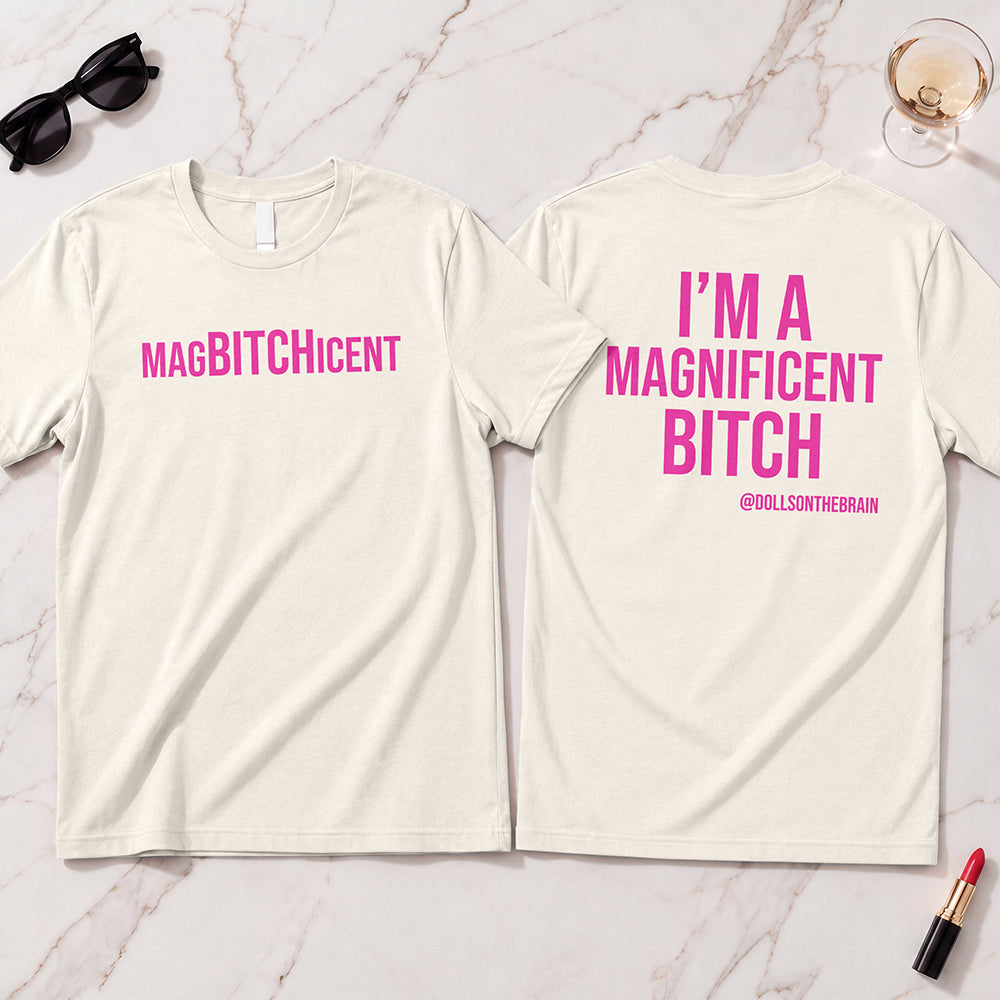 MagBITCHicent T-Shirt