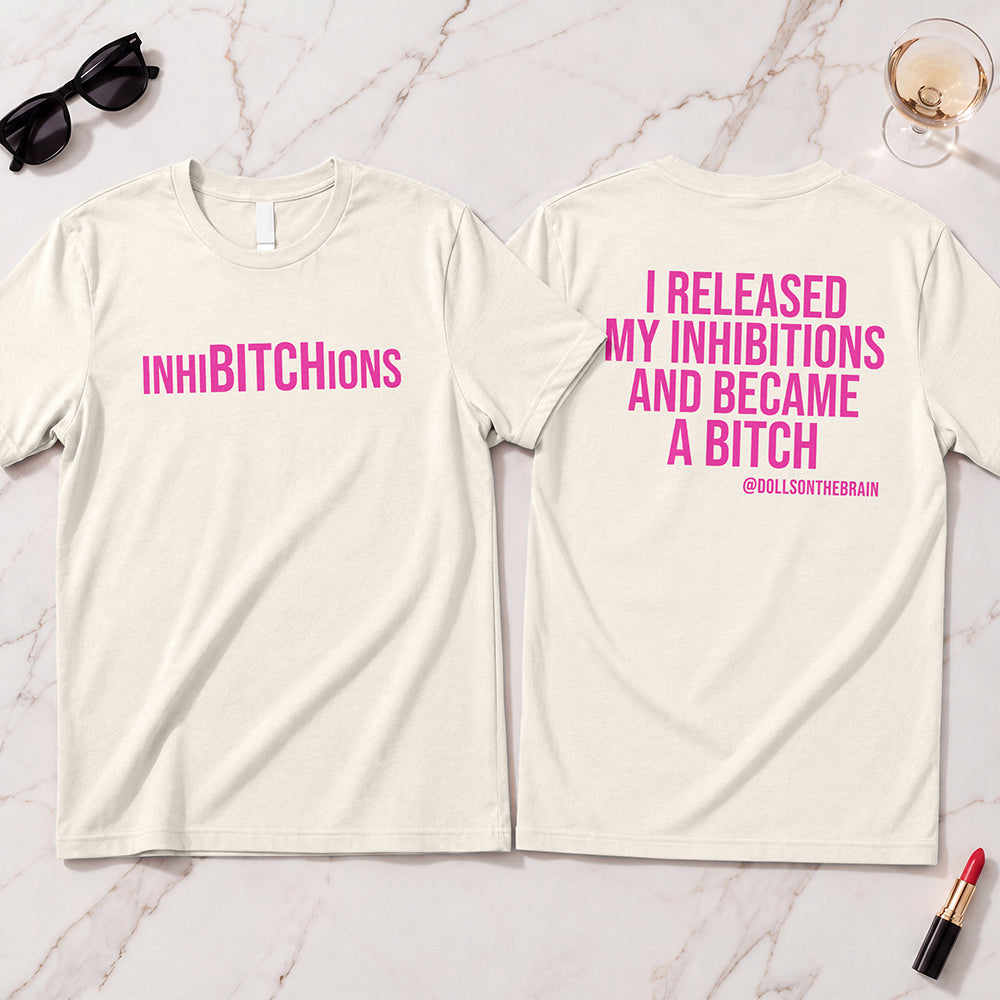 InhiBITCHions T-Shirt