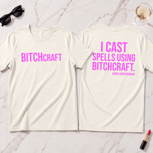 BITCHcraft T-Shirt