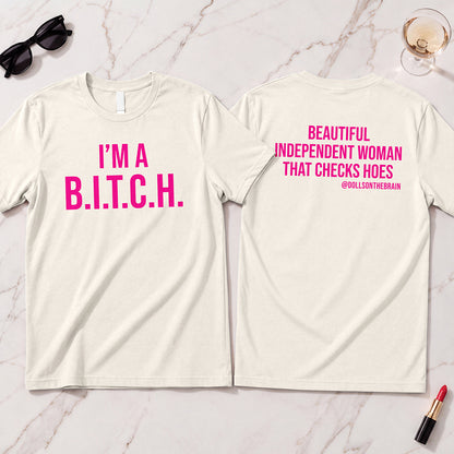 B.I.T.C.H. #2 T-Shirt